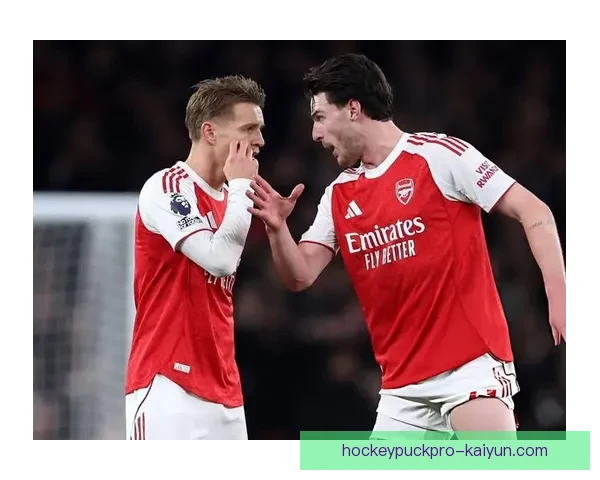 阿尔特塔球队站位表现稳健，引领阿森纳追逐联赛前列